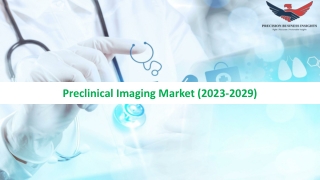 Preclinical Imaging Market Size, Share, Forecast 2029