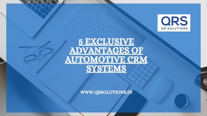 5 exclusive advantages of automotive crm systems