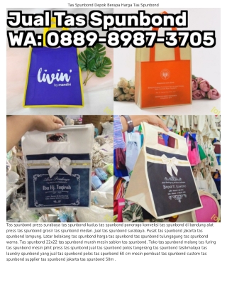 O88ᑫ~8ᑫ8ᜪ~ᣮᜪO5 (WA) Tas Spunbond Sidoarjo Sablon Tas Spunbond Cilacap