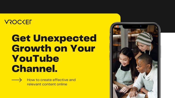 get unexpected growth on your youtube channel