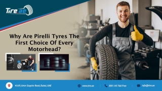 Why Are Pirelli Tyres The First Choice Of Every Motorhead