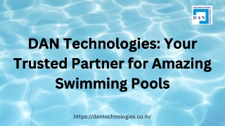 DAN Technologies Your Trusted Partner for Amazing Swimming Pools