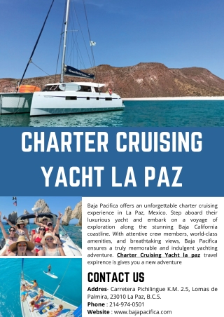Book the Luxury Charter Cruising Yacht in La Paz Mexico