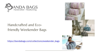 Handcrafted and Eco-friendly Weekender Bags