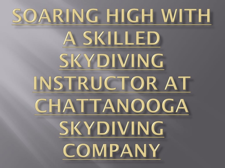 soaring high with a skilled skydiving instructor at chattanooga skydiving company