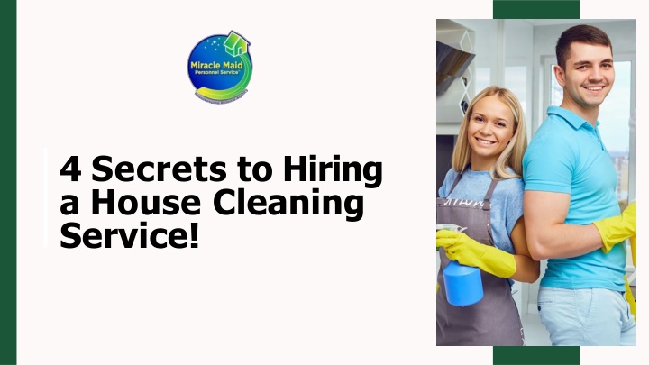 4 secrets to hiring a house cleaning service