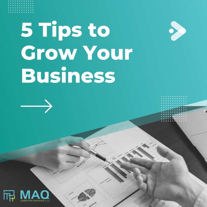 5 tips to grow your business