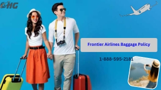1-888-595-2181 Frontier Airlines Baggage Policy, Allowance & Fees