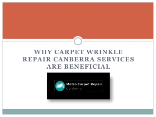 Get Top Notch Carpet Wrinkle Repair Canberra Services