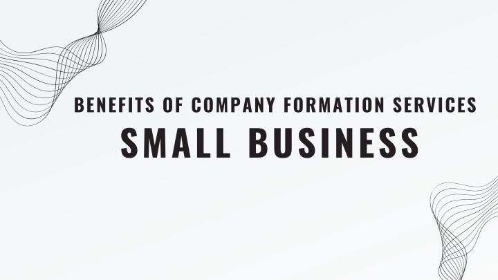 benefits of company formation services