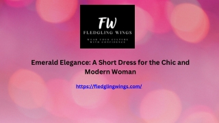 Emerald Elegance A Short Dress for the Chic and Modern Woman