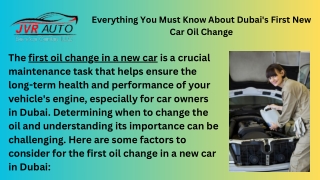 First Oil Change New Car | JVR Auto Dubai