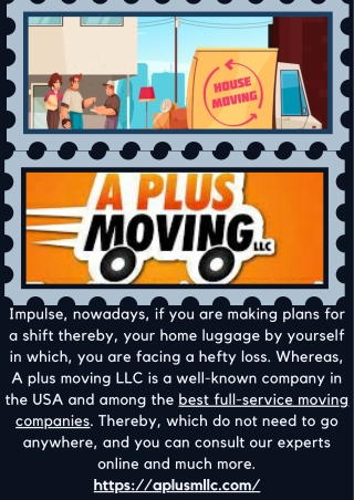 How to Figure out the best full service moving companies