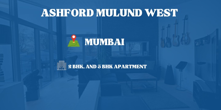 ashford mulund west