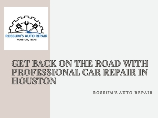 Get Back on the Road with Professional Car Repair in Houston1