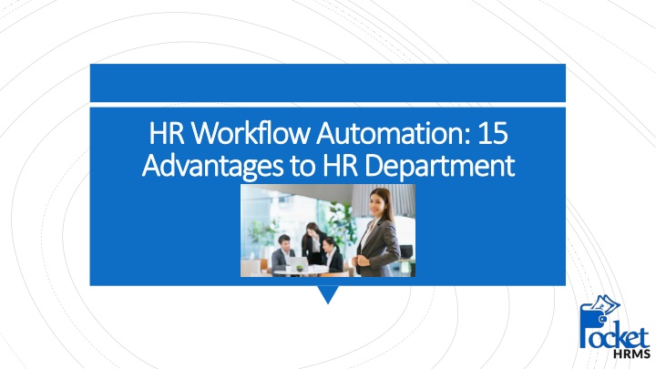 hr workflow automation 15 advantages to hr department