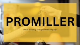 ProMiller: Hotel Property Management Company