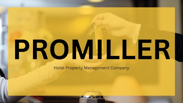 promiller hotel property management company