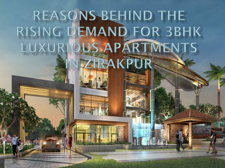 reasons behind the rising demand for 3bhk luxurious apartments in zirakpur