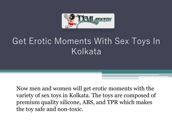 get erotic moments with sex toys in kolkata