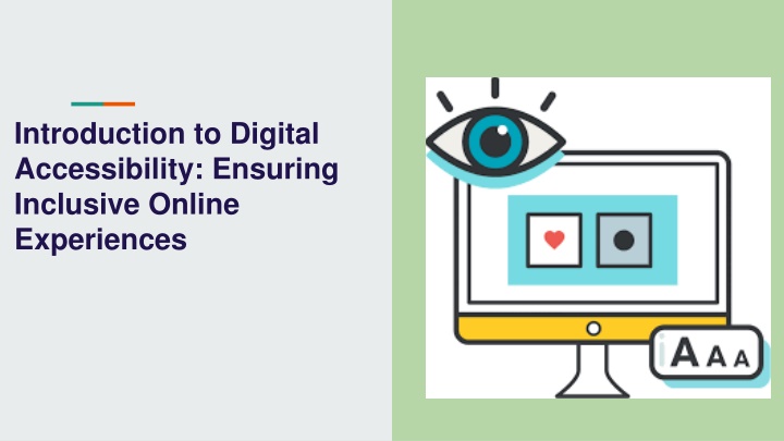 PPT - Introduction To Digital Accessibility_ Ensuring Inclusive Online ...