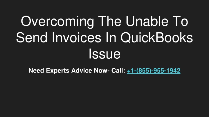 overcoming the unable to send invoices in quickbooks issue