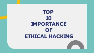 top 10 ethical hacking imaportance
