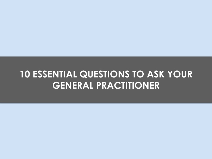 10 essential questions to ask your general