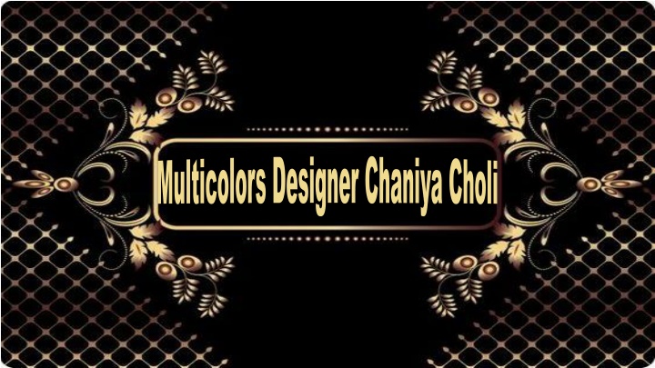 multicolors designer chaniya choli