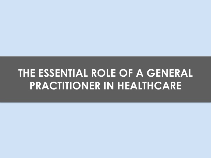 the essential role of a general practitioner
