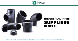 Flowing Towards Success With Industrial Pipes Suppliers in Nepal!