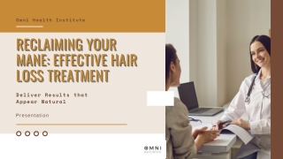 Reclaiming Your Mane Effective Hair Loss Treatment