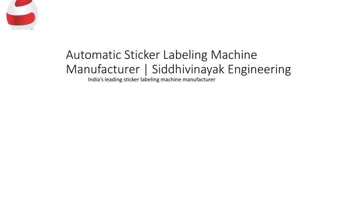 automatic sticker labeling machine manufacturer siddhivinayak engineering