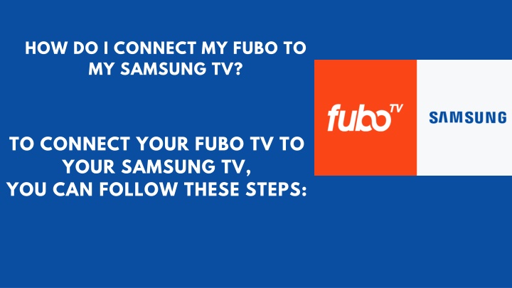 how do i connect my fubo to my samsung tv
