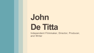 John De Titta - A Resourceful and Flexible Professional