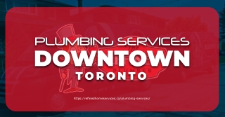 The Refined Plumber - Unparalleled Plumbing Services in Downtown Toronto!