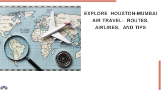 explore houston mumbai air travel routes airlines and tips