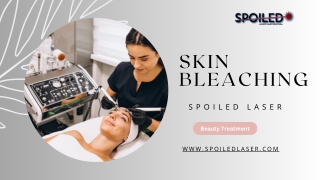 Unlock the Secret to Radiant Skin: Visualizing Skin Bleaching at Spoiled Laser