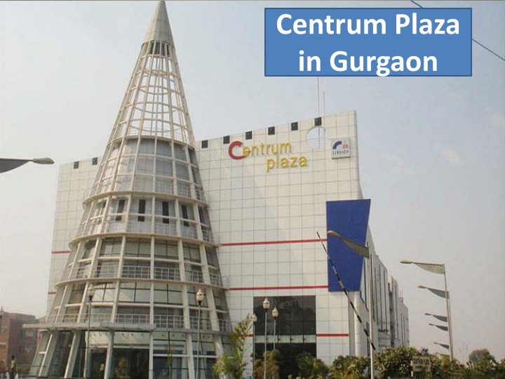 centrum plaza in gurgaon