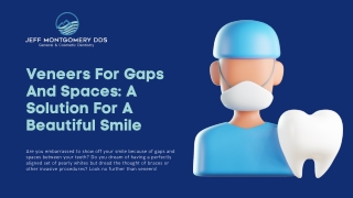 Veneers For Gaps And Spaces: A Solution For A Beautiful Smile