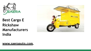 Best Cargo E Rickshaw Manufacturers in India
