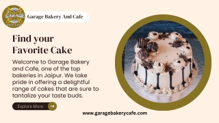Cake Nirvana: Exquisite Creations with Quality Ingredients at Garage Bakery and