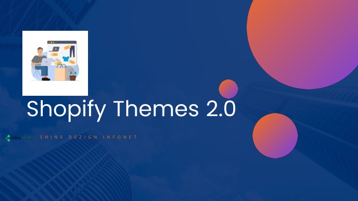 shopify themes 2 0