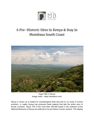 6 Pre-Historic Sites in Kenya & Stay in Mombasa South Coast
