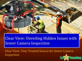 Clear View: Unveiling Hidden Issues with Sewer Camera Inspection