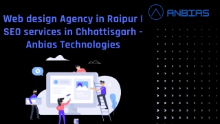 Web design agency in Raipur & SEO services in Chhattisgarh - Anbias Technologie