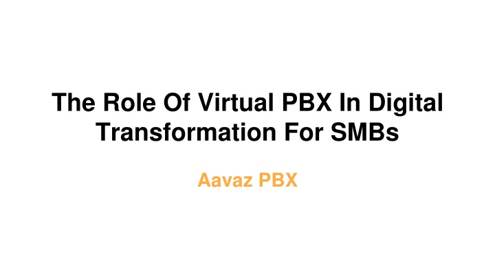 the role of virtual pbx in digital transformation for smbs