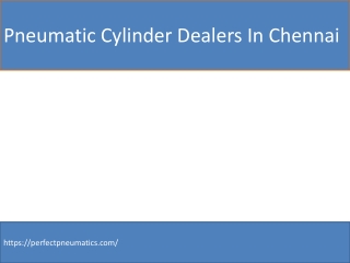 Pneumatic Cylinder Dealers In Chennai