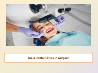 Top 3 Dental Clinics in Gurgaon