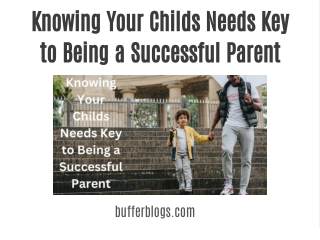 Knowing Your Childs Needs Key to Being a Successful Parent